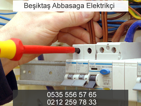 Beşiktaş abbasaga Acil Elektrikçi