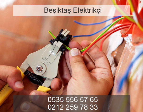 Beşiktaş Elektrikçi 0535 556 57 65